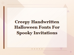 Creepy Handwritten Halloween Fonts for Spooky Invitations