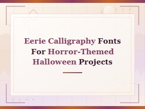 Eerie Calligraphy Fonts for Horror Halloween Projects – Creepy Handwritten Styles