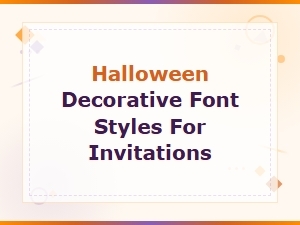 Spooky Halloween Decorative Font Styles for Party Invitations