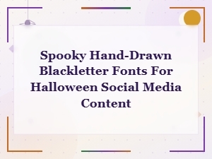 Spooky Hand-Drawn Blackletter Fonts for Halloween Social Media Graphics