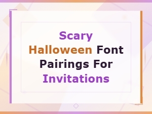 Scary Halloween Font Pairings for Spooky Invitations
